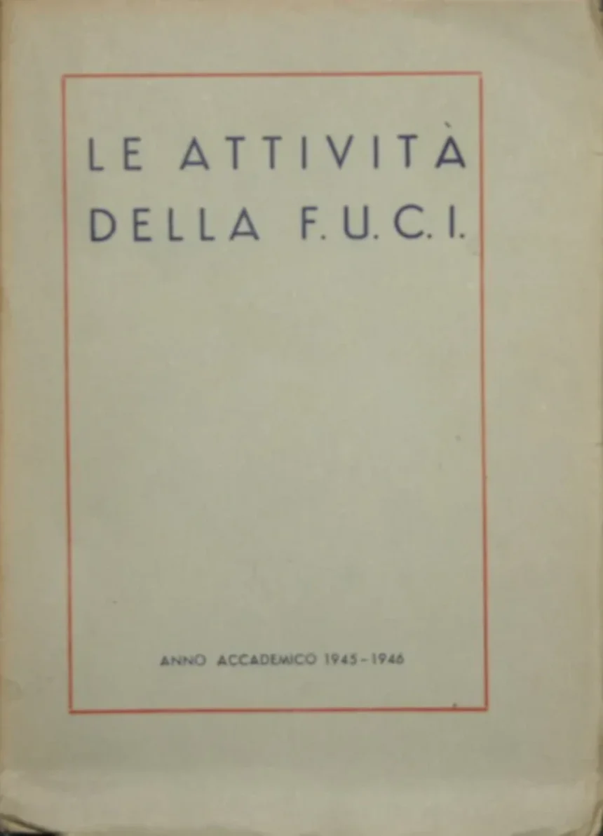 Le attività della F.U.C.I.